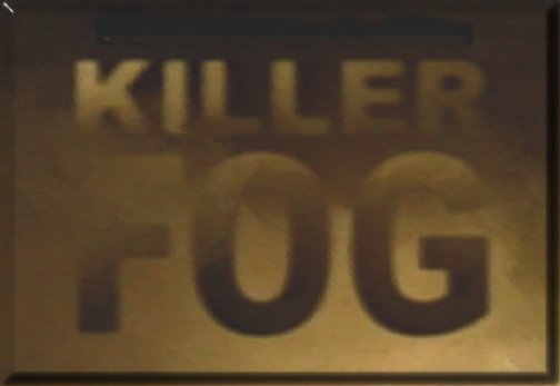 KILLER FOG